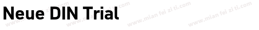 Neue DIN Trial字体转换